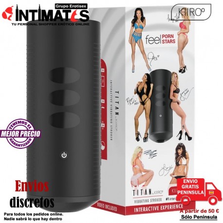 Titan · Masturbador interactivo · Kiiroº, que puedes adquirir en intimates.es "Tu Personal Shopper Erótico Online"