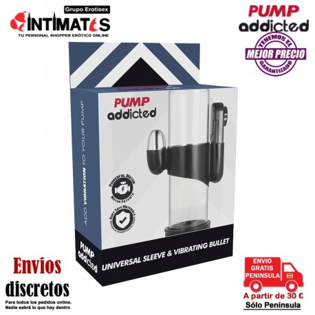 Universal Sleeve & Vibrating Bullet · Vibrador para bomba · Pump addicted, que puedes adquirir en intimates.es "Tu Personal Shopper Erótico"