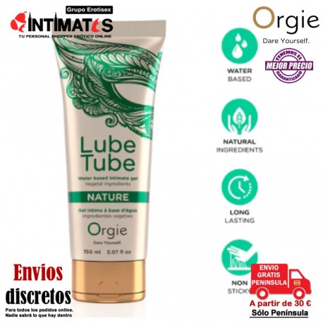 Lube Tube Nature · Lubricante a base de agua · Orgie, que puedes adquirir en intimates.es "Tu Personal Shopper Erótico"
