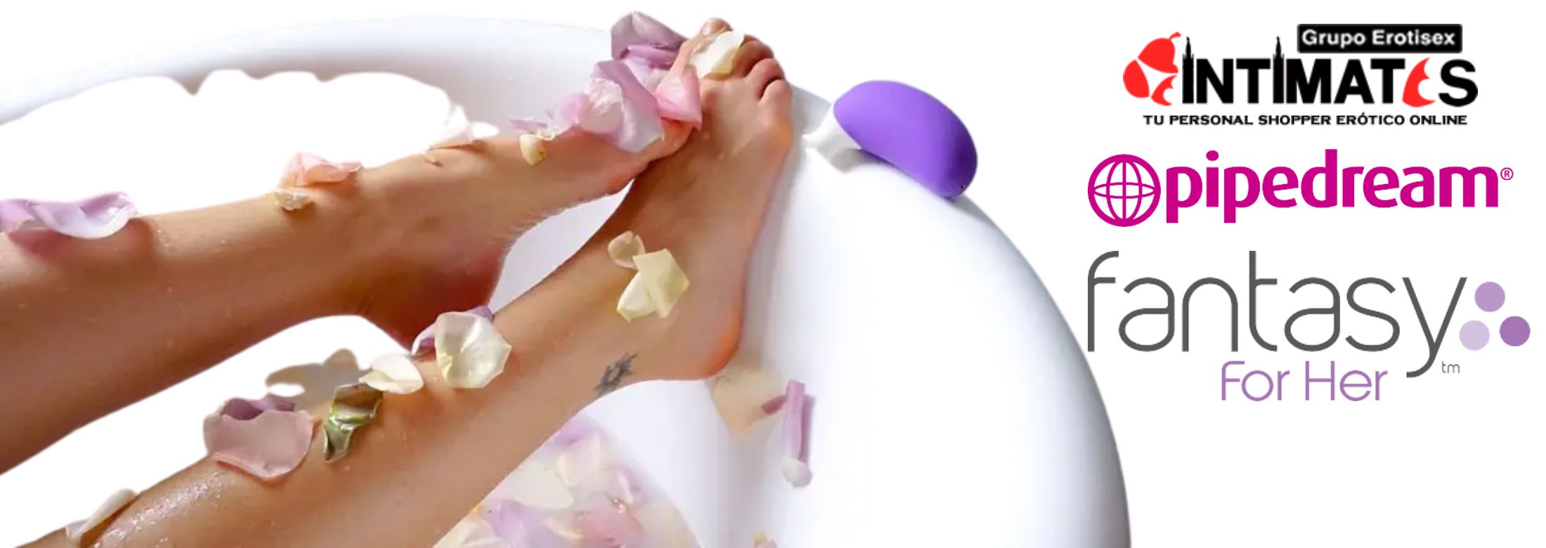 Pipedream Fantasy for her en intimates.es "Tu Personal Shopper Online"